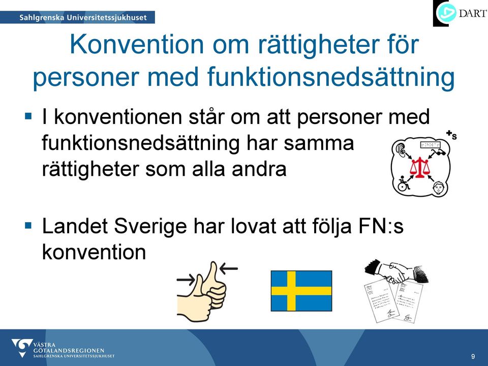 personer med funktionsnedsättning har samma