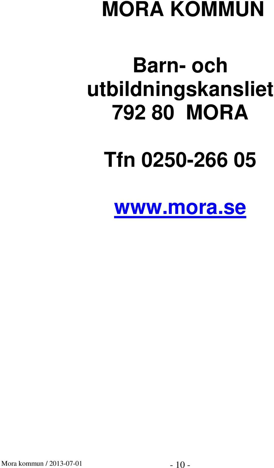 MORA Tfn 0250-266 05 www.