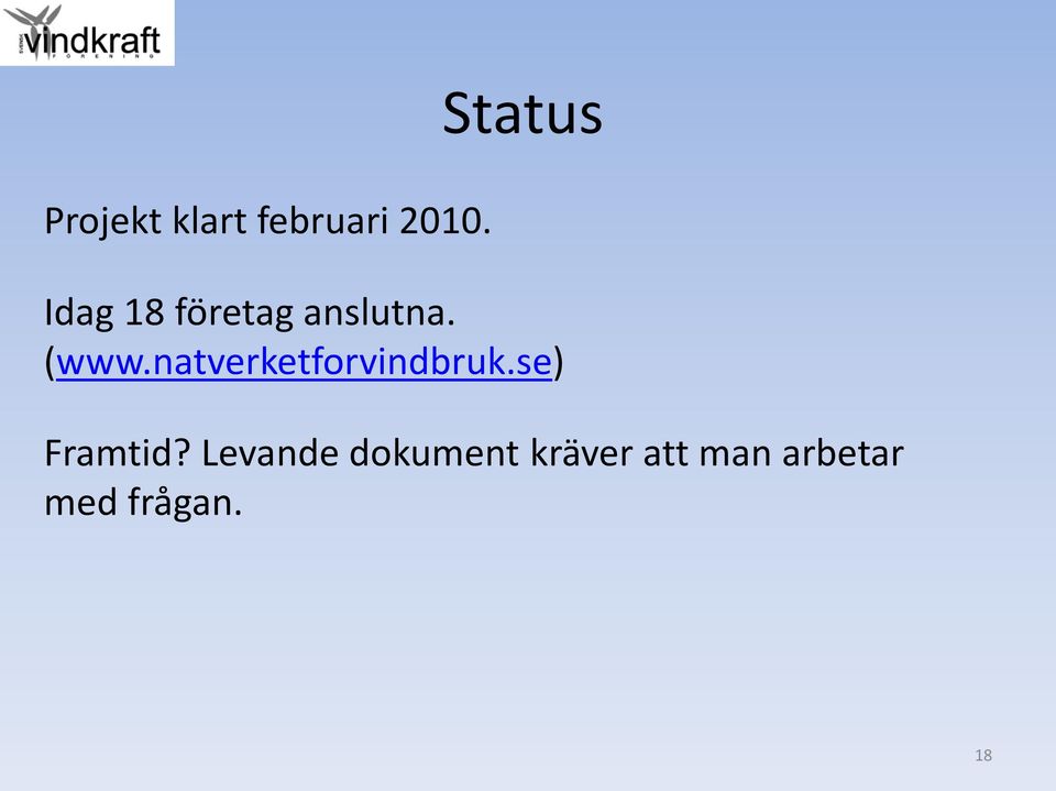 natverketforvindbruk.se) Framtid?