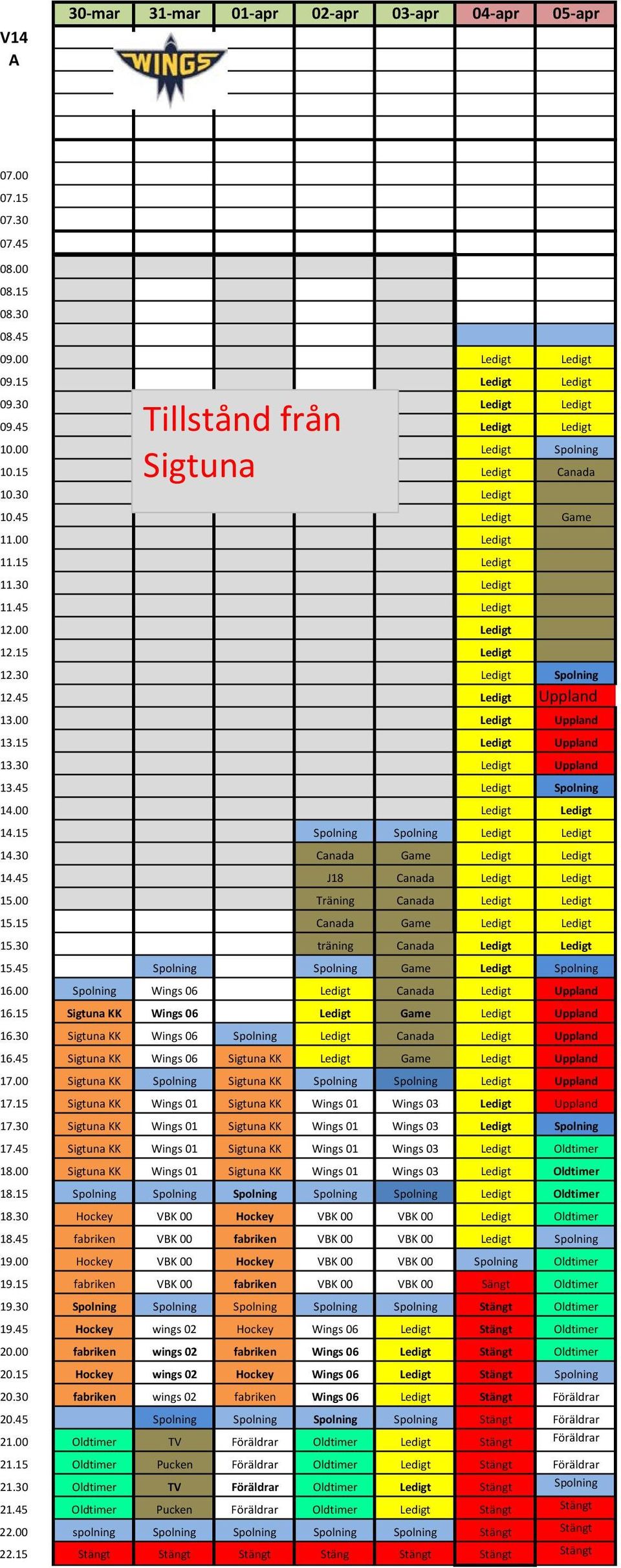 30 Ledigt Spolning 12.45 Ledigt Uppland 13.00 Ledigt Uppland 13.15 Ledigt Uppland 13.30 Ledigt Uppland 13.45 Ledigt Spolning 14.00 Ledigt Ledigt 14.15 Spolning Spolning Ledigt Ledigt 14.