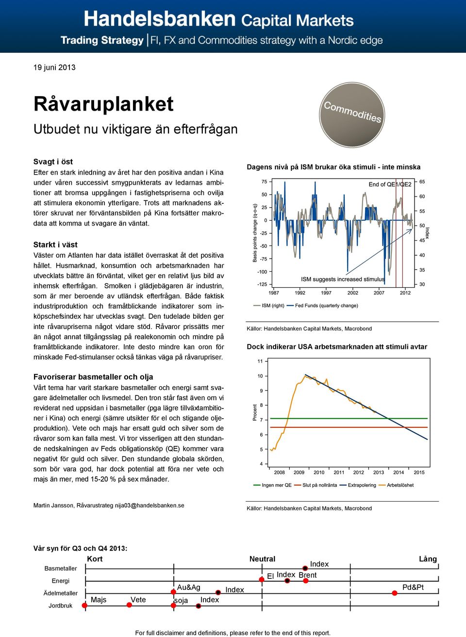 Trots att marknadens aktörer skruvat ner förväntansbilden på Kina fortsätter makrodata att komma ut svagare än väntat.