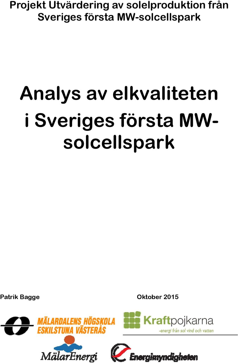 Analys av elkvaliteten i Sveriges