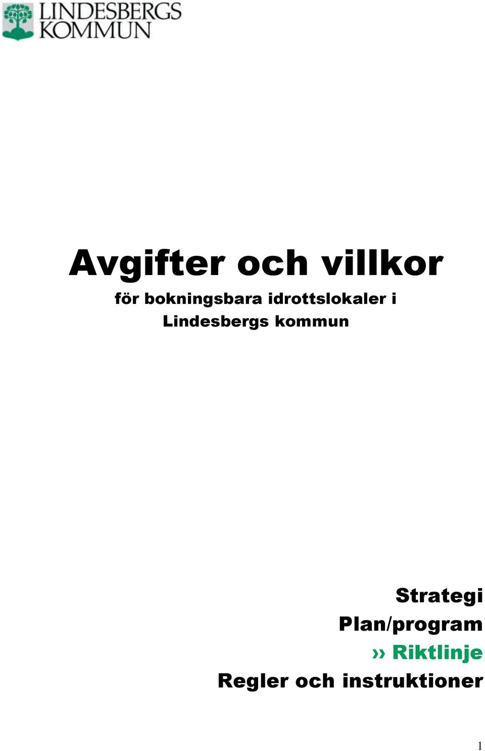 Lindesbergs kommun Strategi