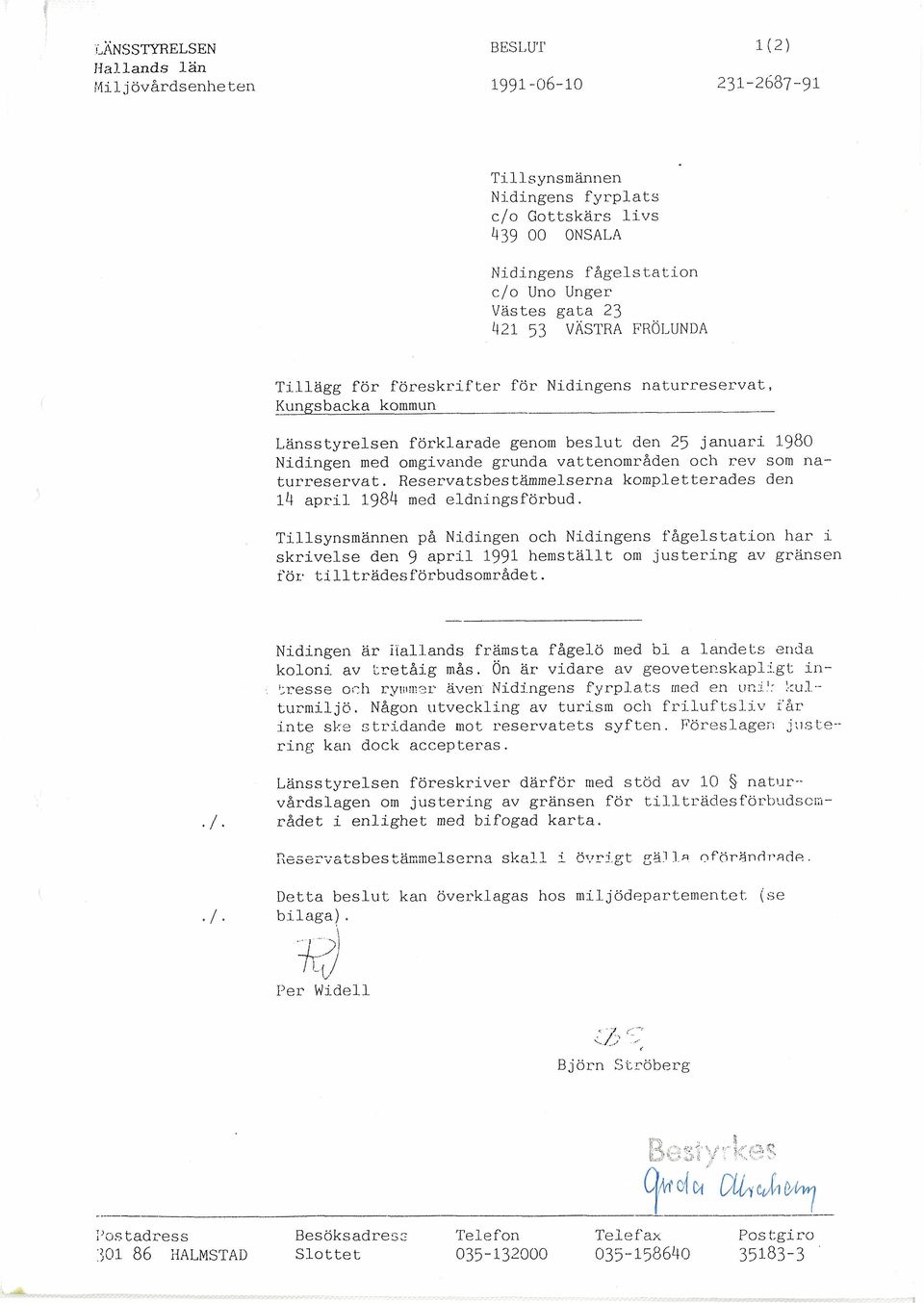 Reservatsbestäamelserna kompletterades den 14 april 1984 med eldningsförbud.