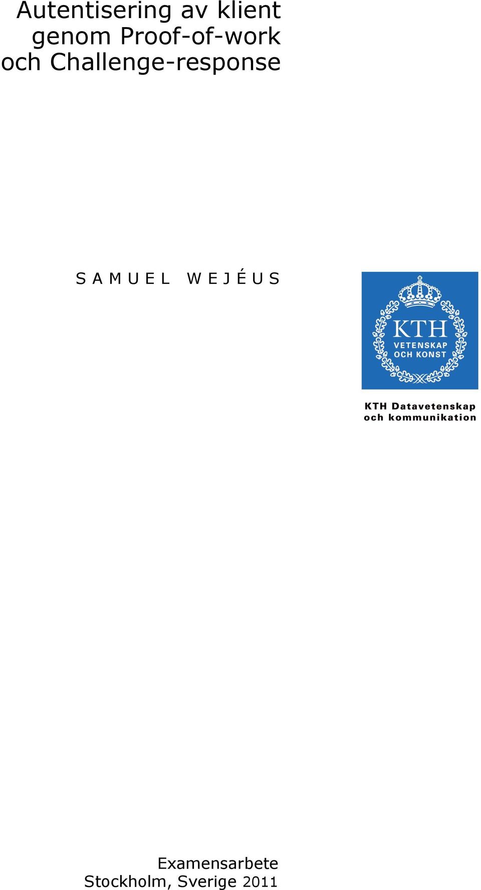 Challenge-response SAMUEL