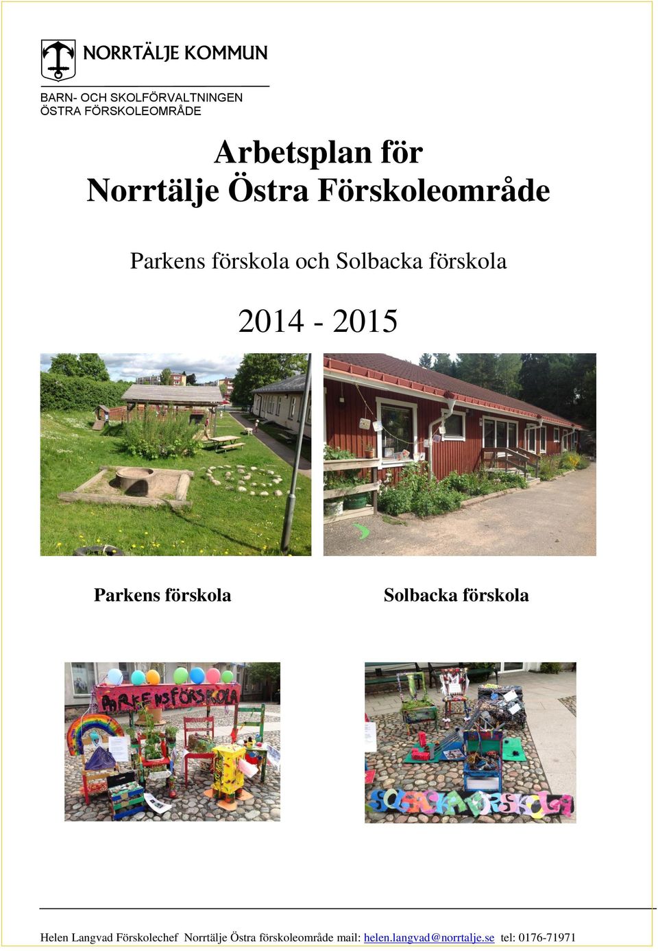 Östra Förskoleområde Parkens förskola och