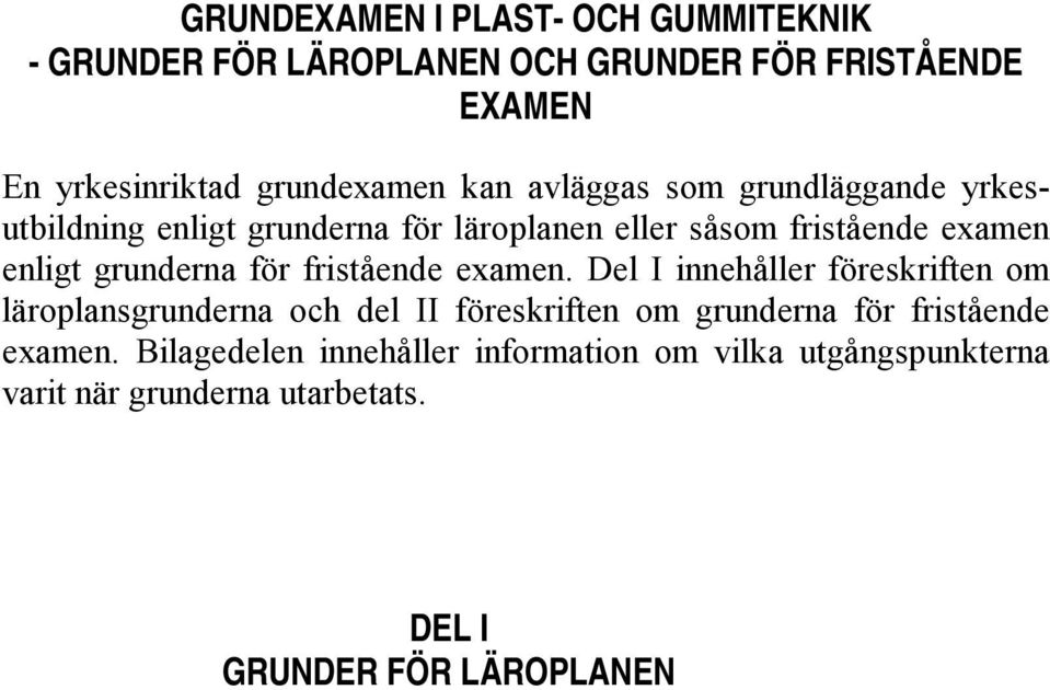 för fristående examen.