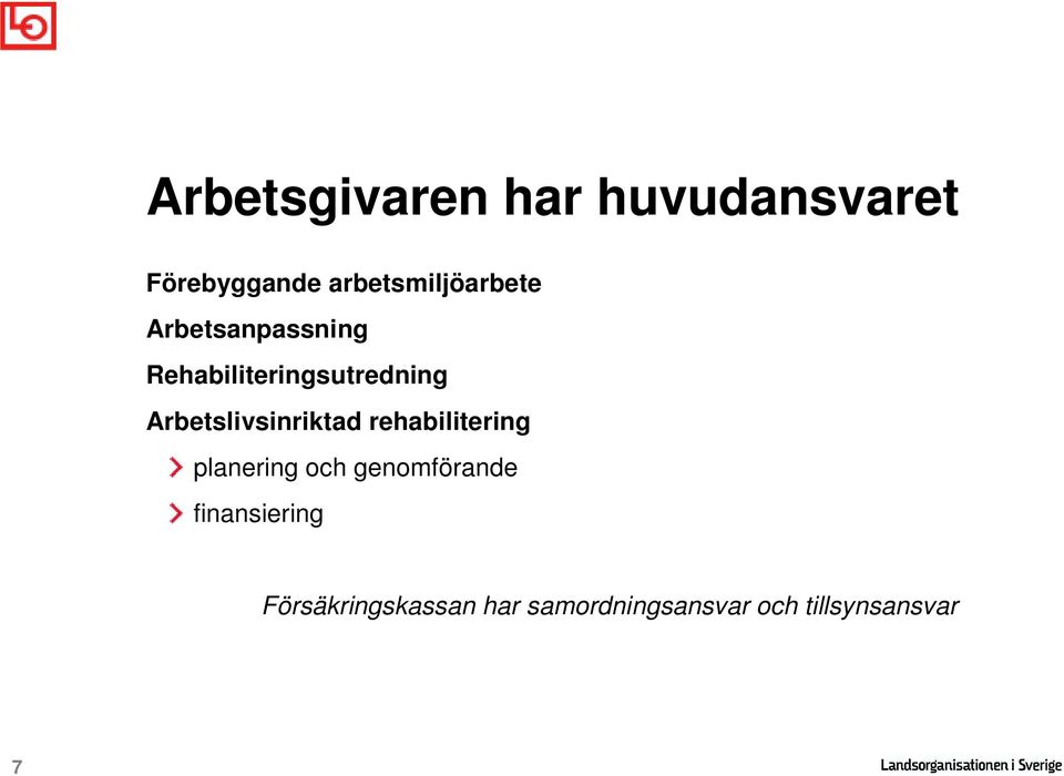 Arbetslivsinriktad rehabilitering planering och