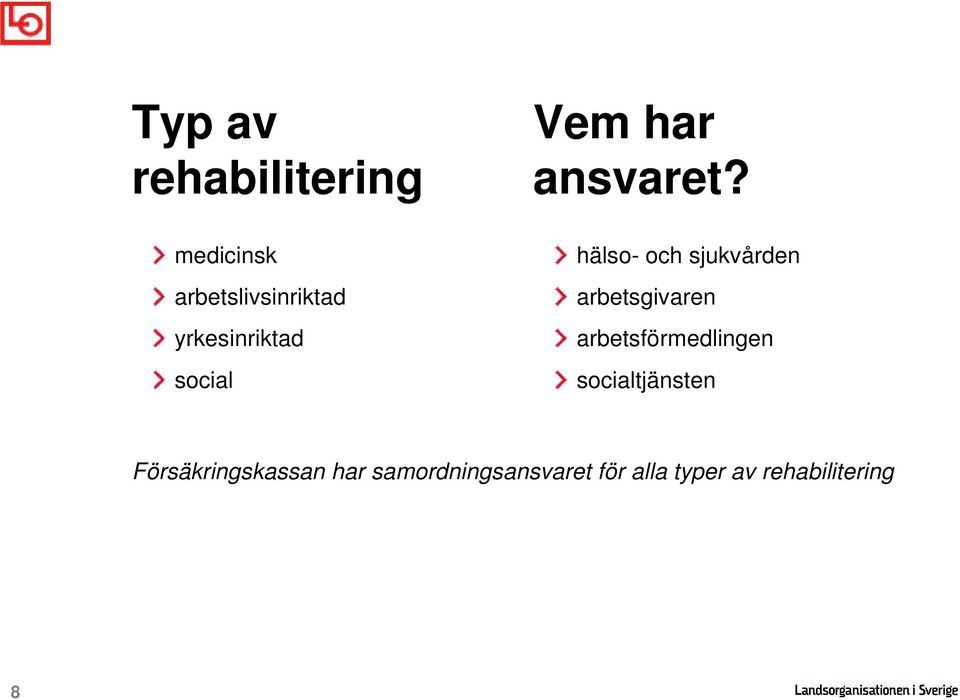 hälso- och sjukvården arbetsgivaren arbetsförmedlingen