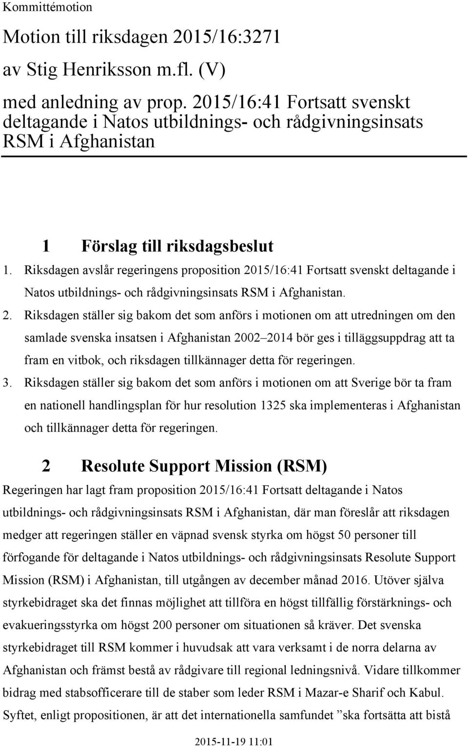 Riksdagen avslår regeringens proposition 20