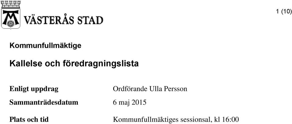 Ulla Persson Sammanträdesdatum 6 maj 2015