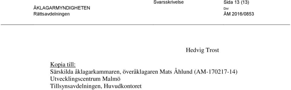 överåklagaren Mats Åhlund (AM-170217-14)