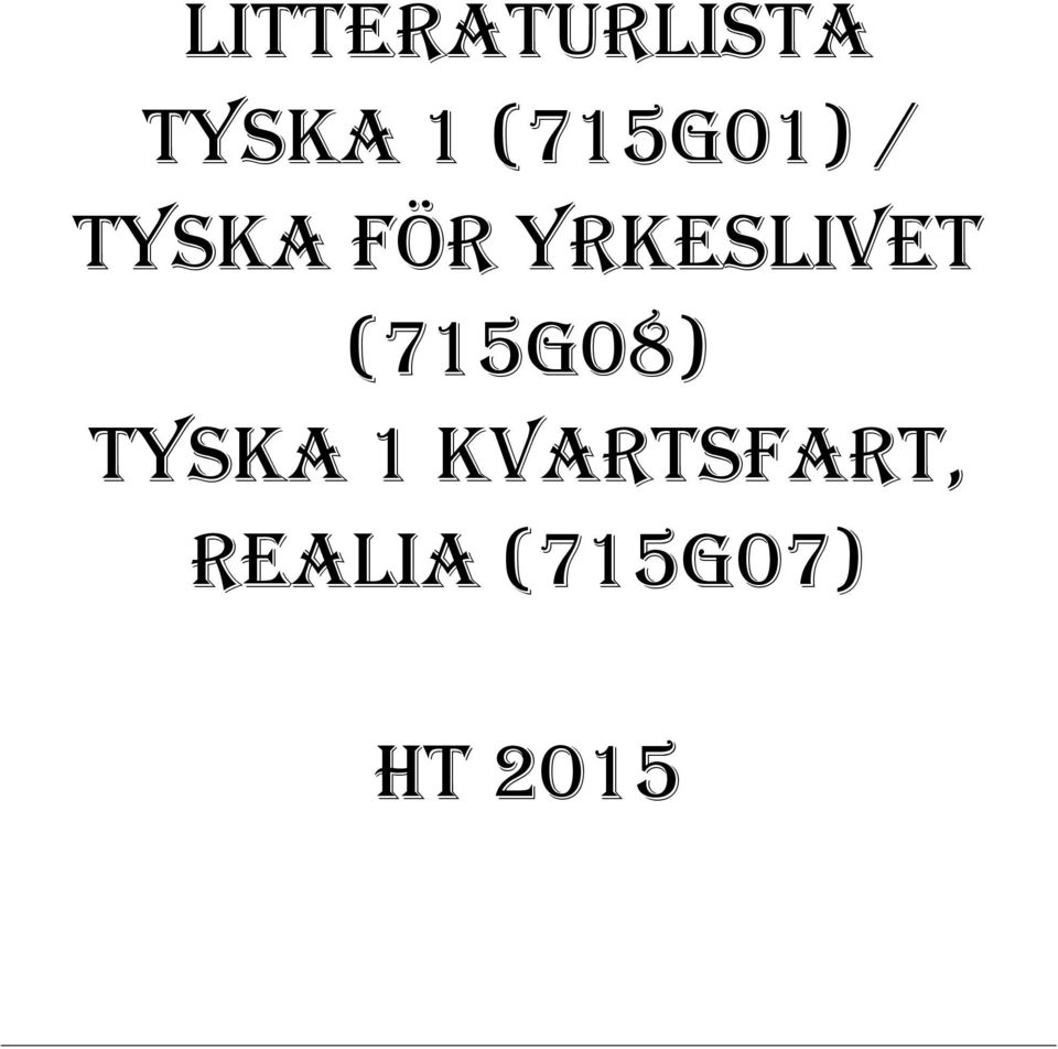 yrkeslivet (715G08) Tyska