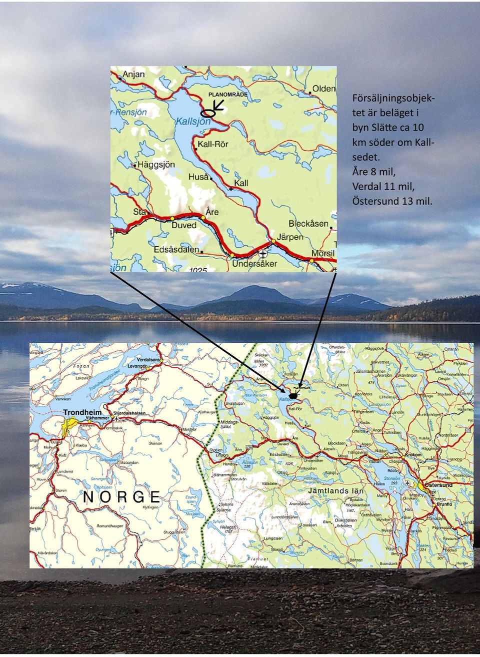söder om Kallsedet.