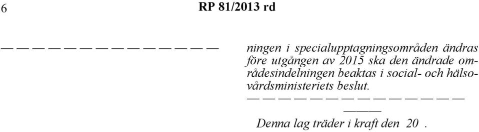 före utgången av 2015 ska den