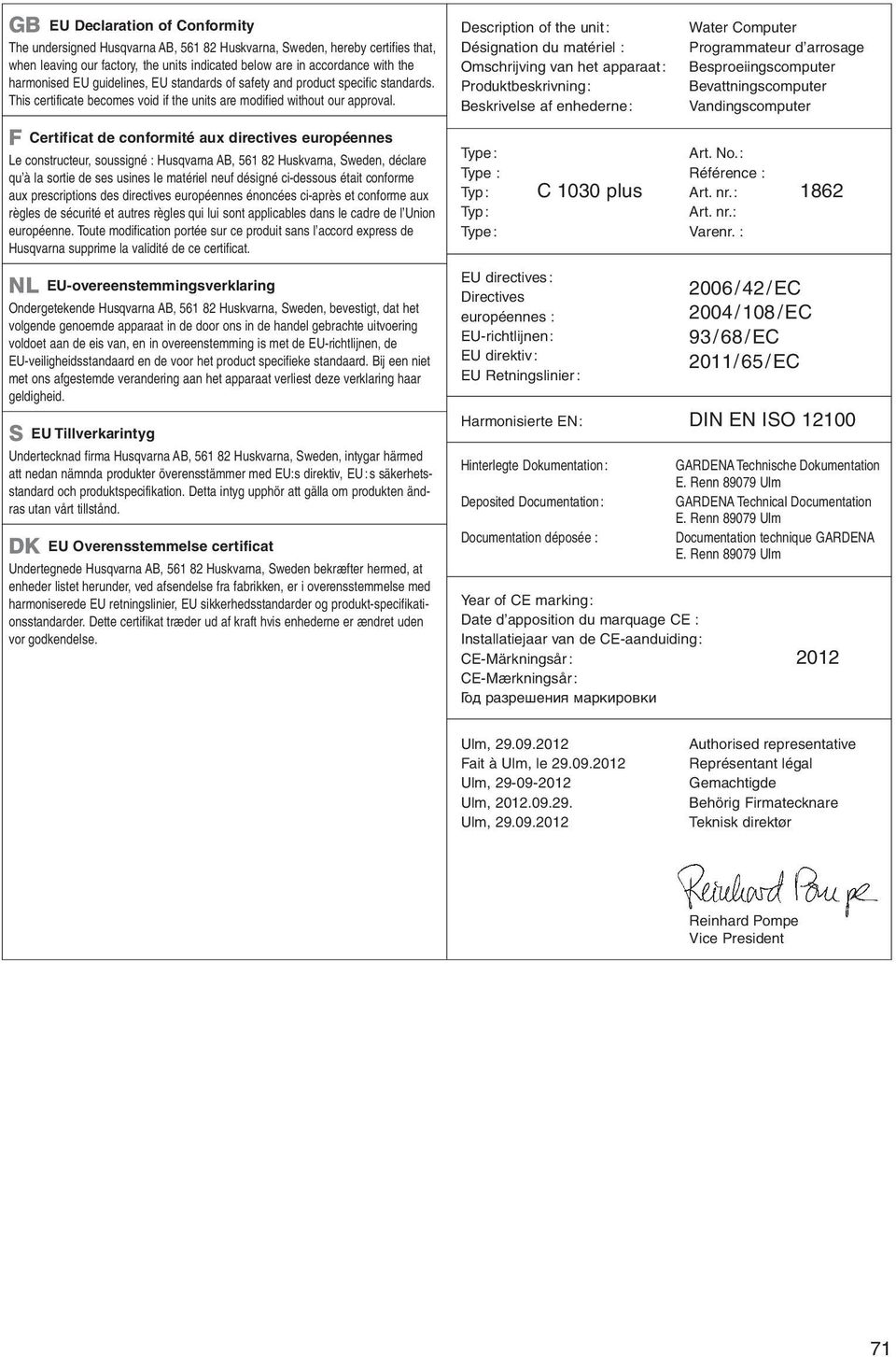 Description of the unit: Désignation du matériel : Omschrijving van het apparaat: Produktbeskrivning: Beskrivelse af enhederne: Water Computer Programmateur d arrosage Besproeiingscomputer