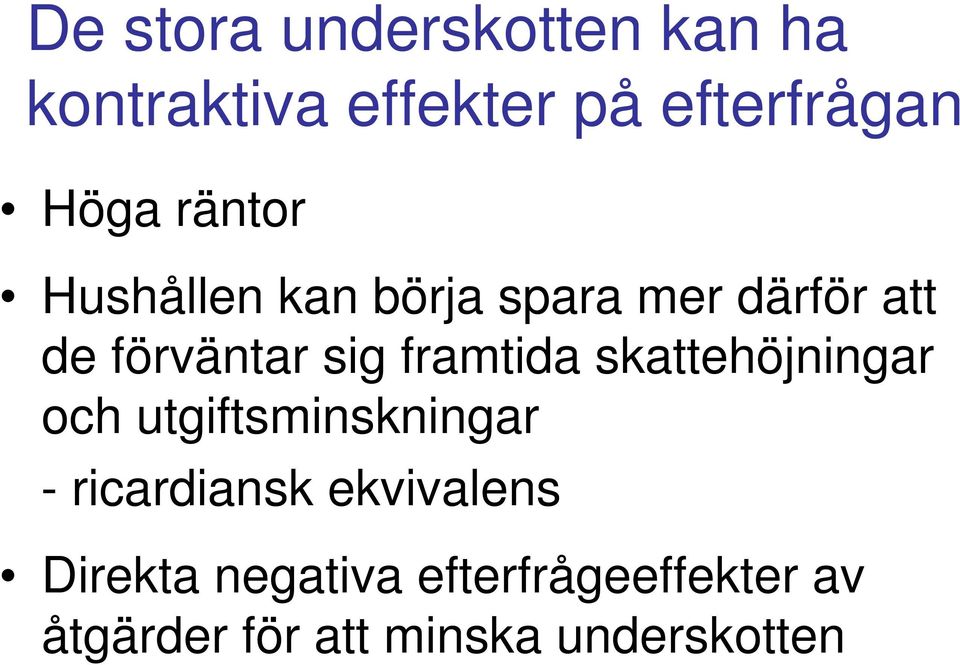 framtida skattehöjningar och utgiftsminskningar - ricardiansk