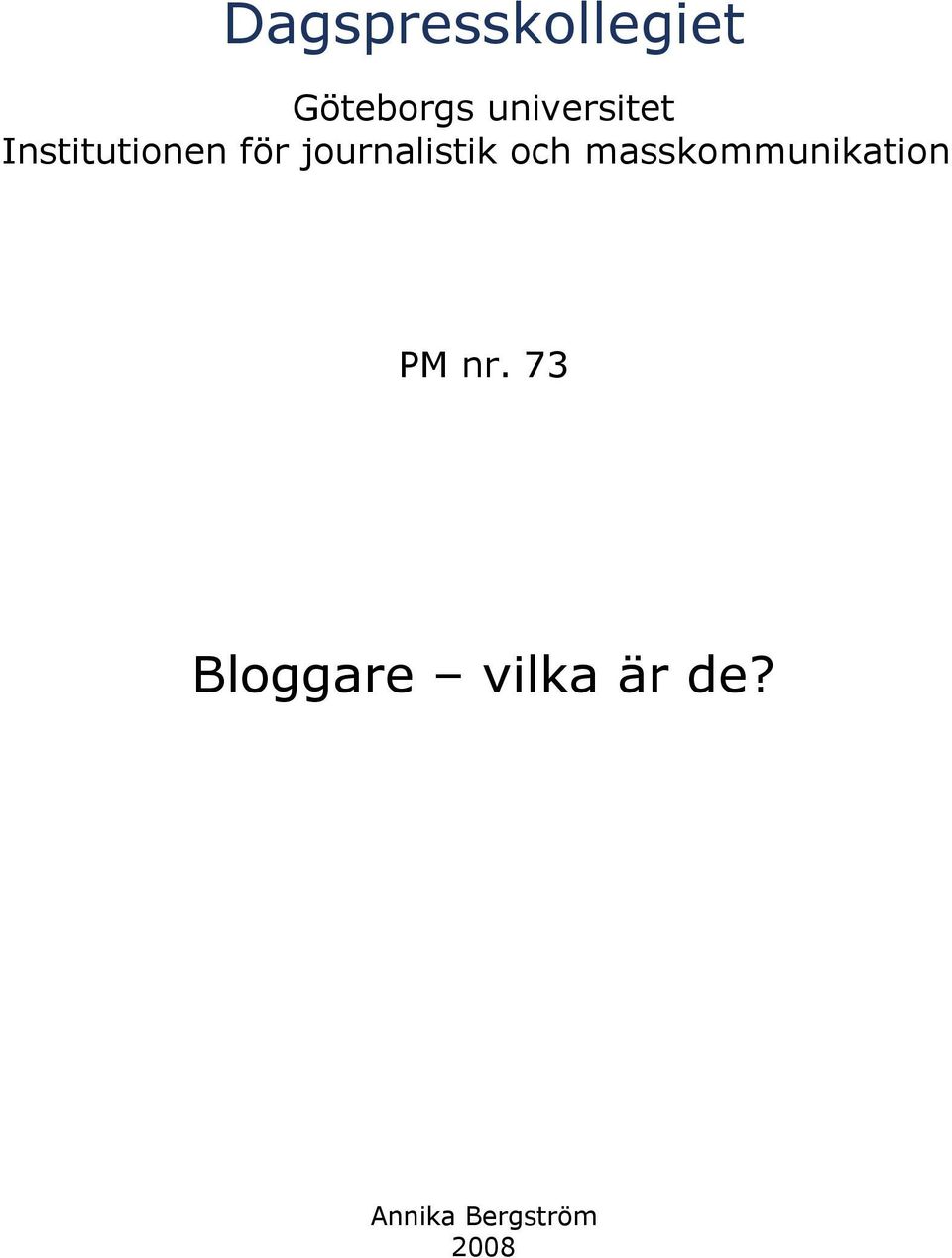 journalistik och masskommunikation