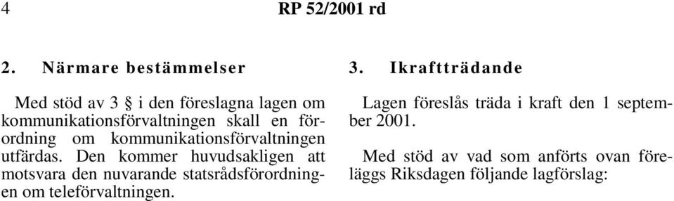 kommunikationsförvaltningen utfärdas.