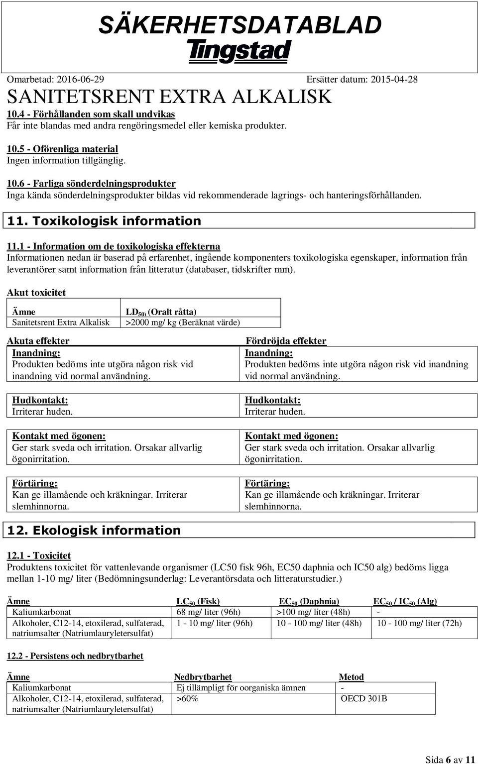 Toxikologisk information 11.