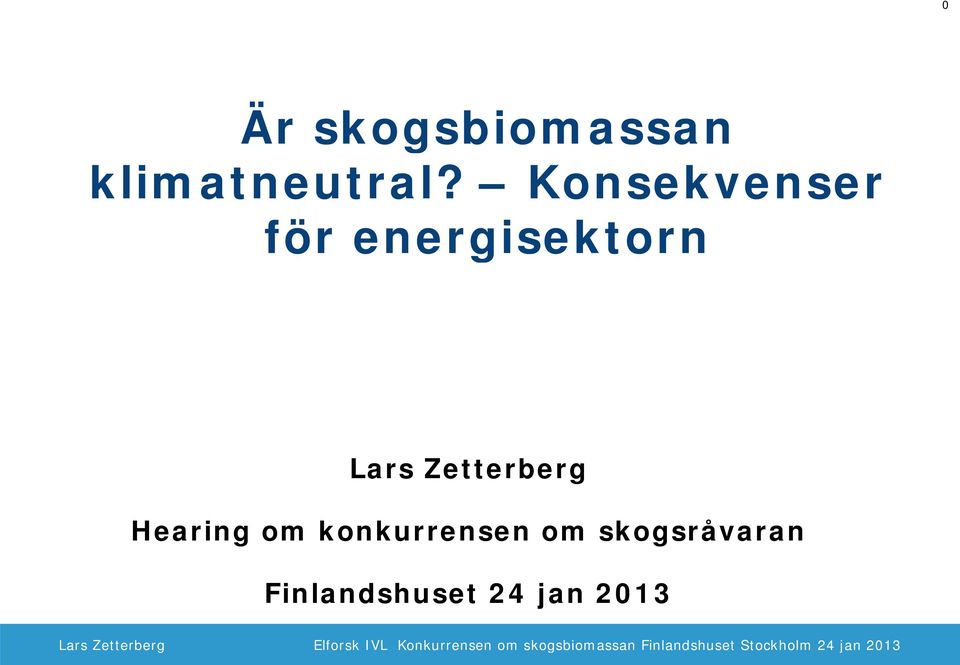 Konsekvenser för energisektorn