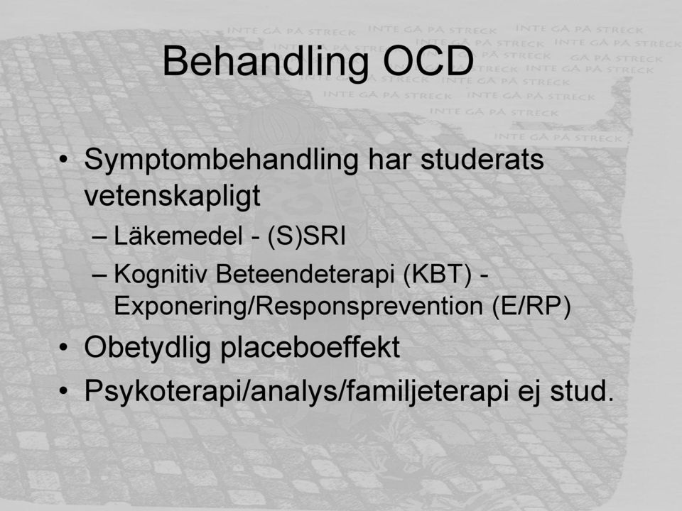 Beteendeterapi (KBT) - Exponering/Responsprevention