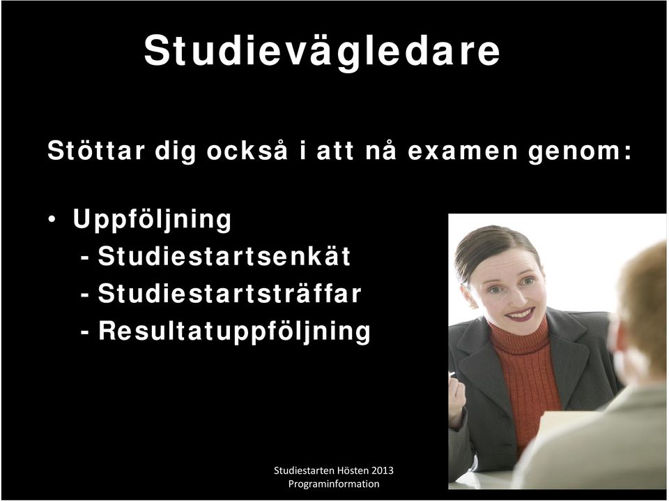 Uppföljning - Studiestartsenkät