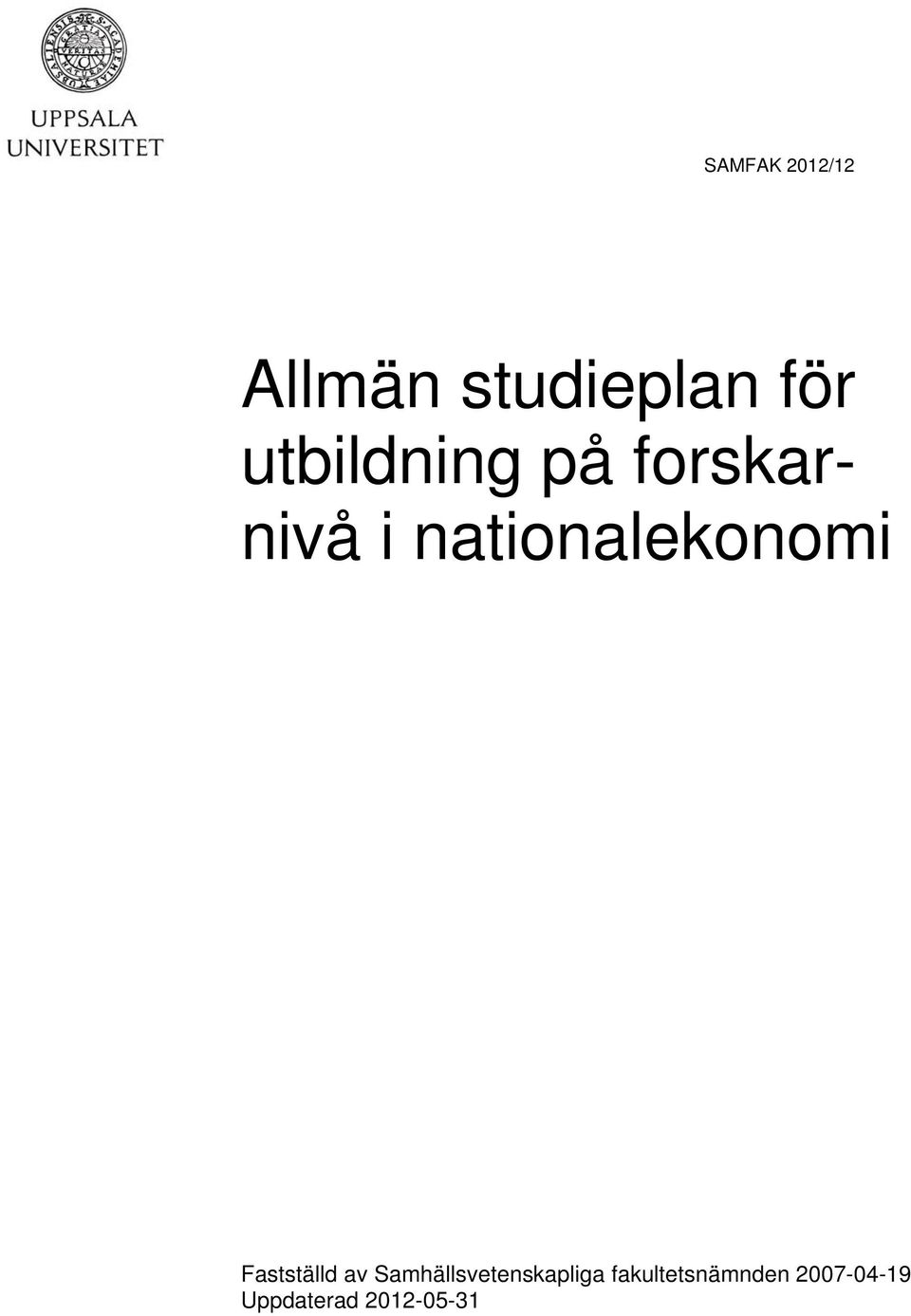 nationalekonomi Fastställd av