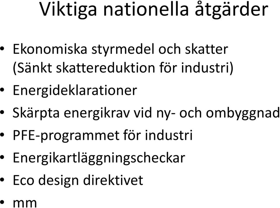 Energideklarationer Skärpta energikrav vid ny- och