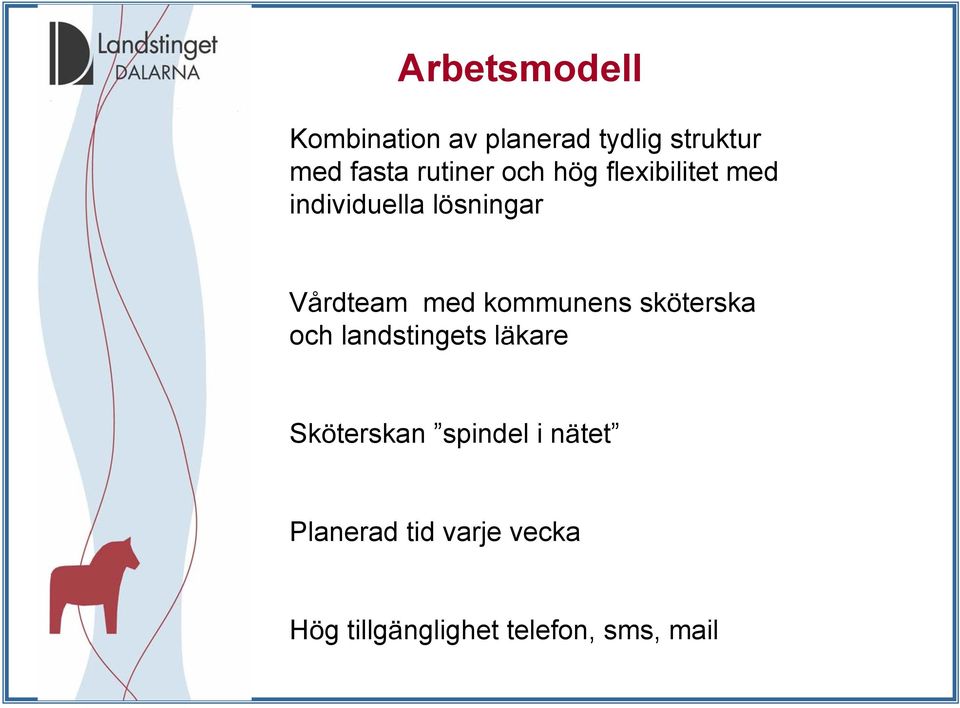 med kommunens sköterska och landstingets läkare Sköterskan spindel