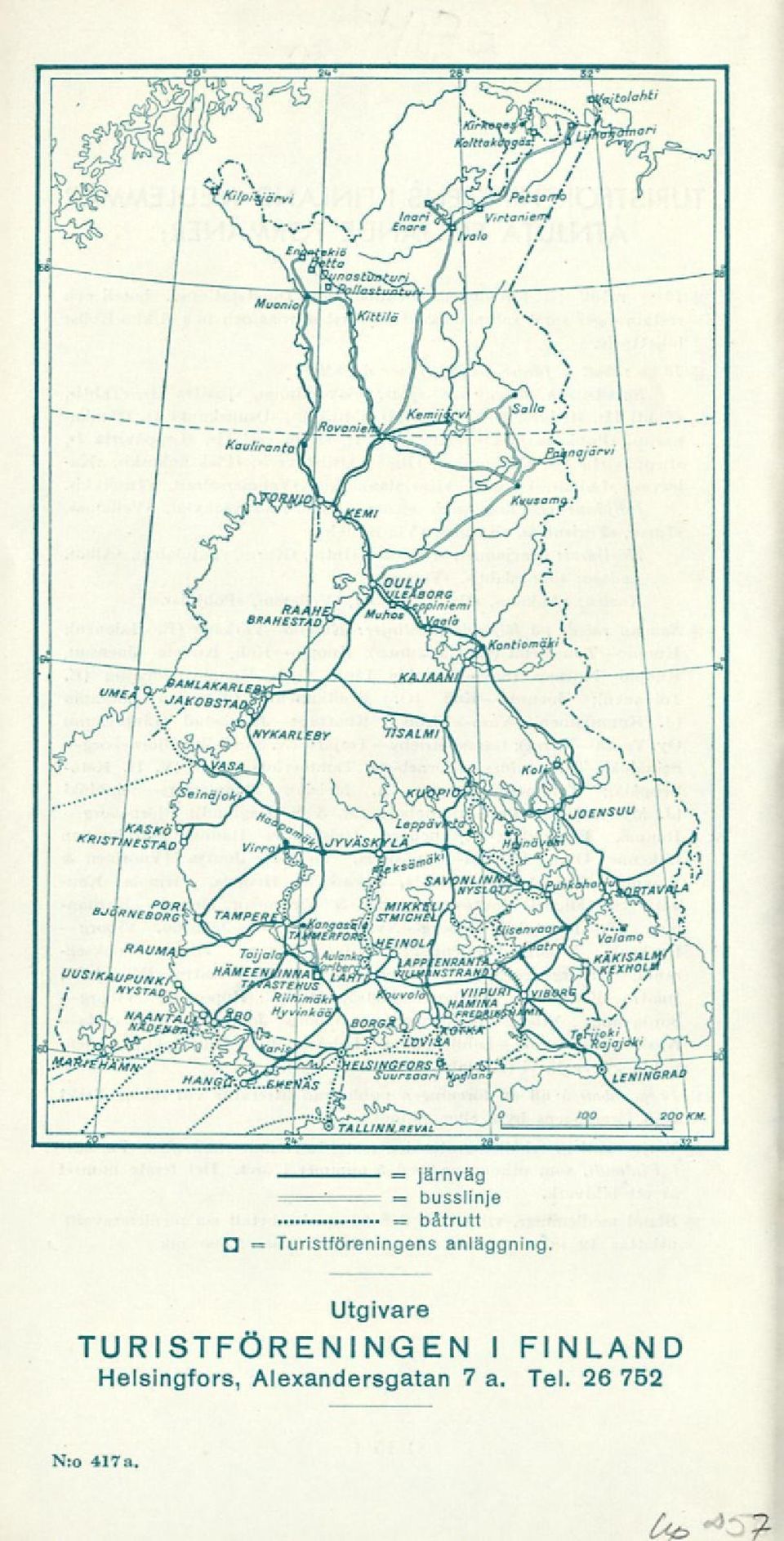 Utgivare TURISTFÖRENINGEN I FINLAND