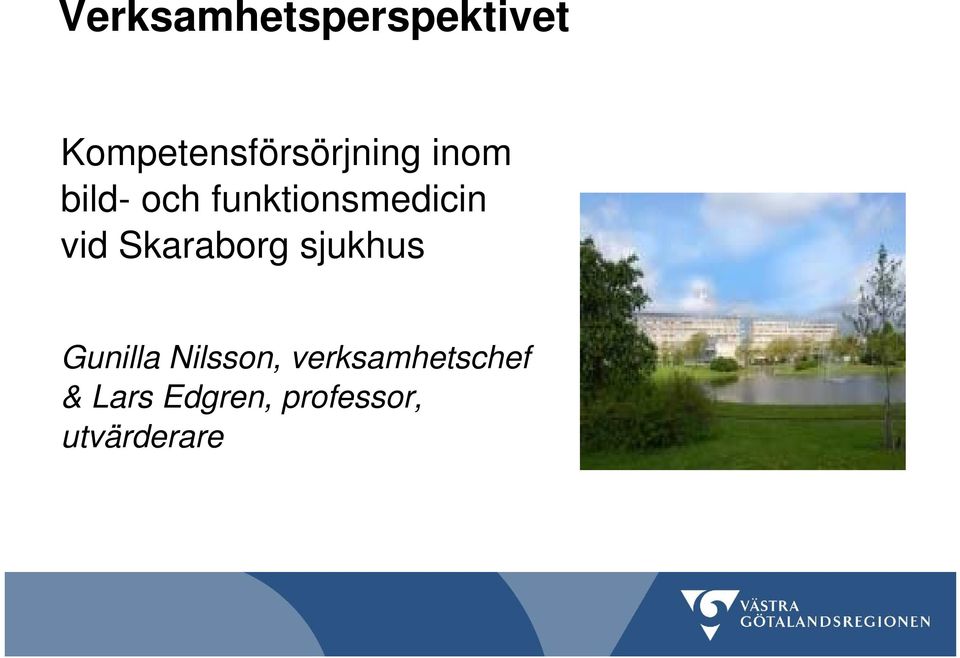funktionsmedicin vid Skaraborg sjukhus