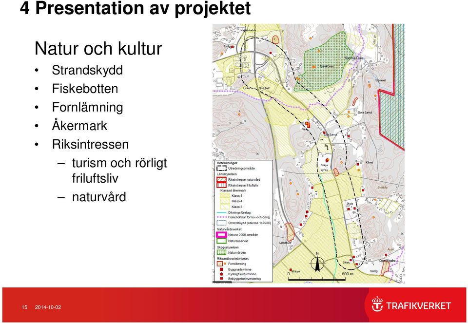 Åkermark Riksintressen turism och rörligt