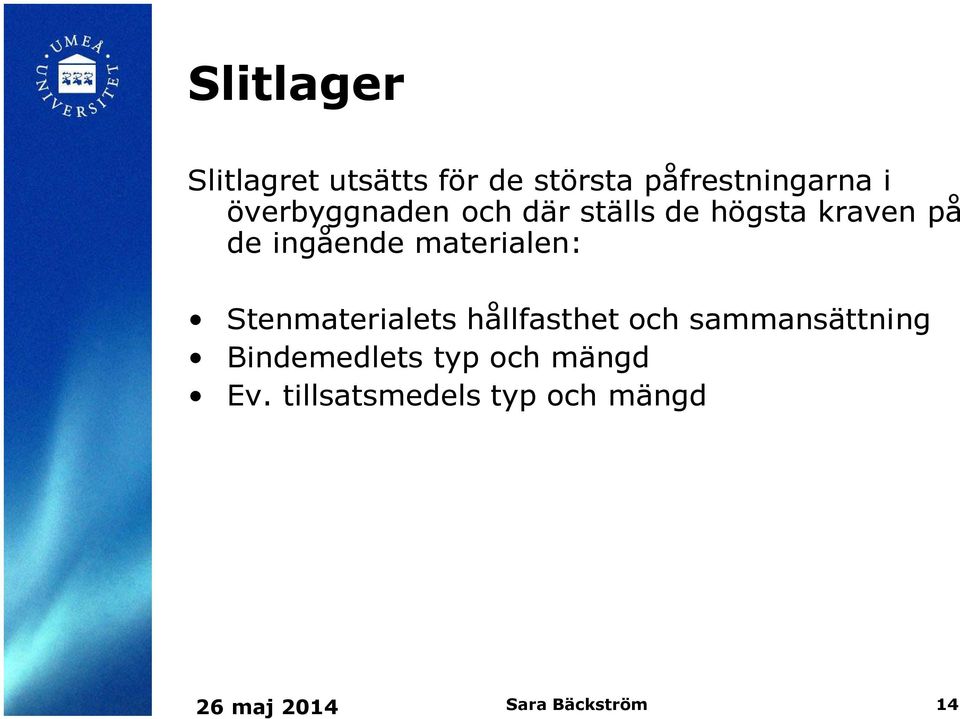 materialen: Stenmaterialets hållfasthet och sammansättning