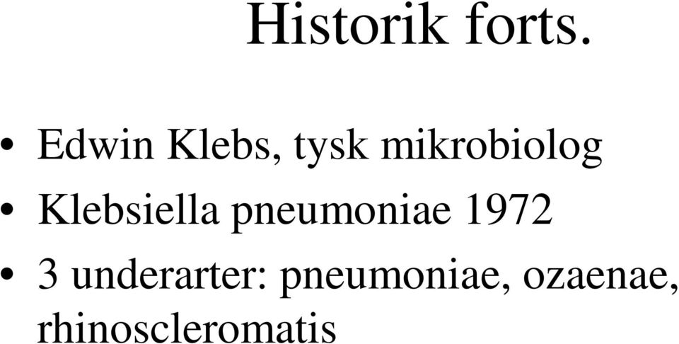 Klebsiella pneumoniae 1972 3