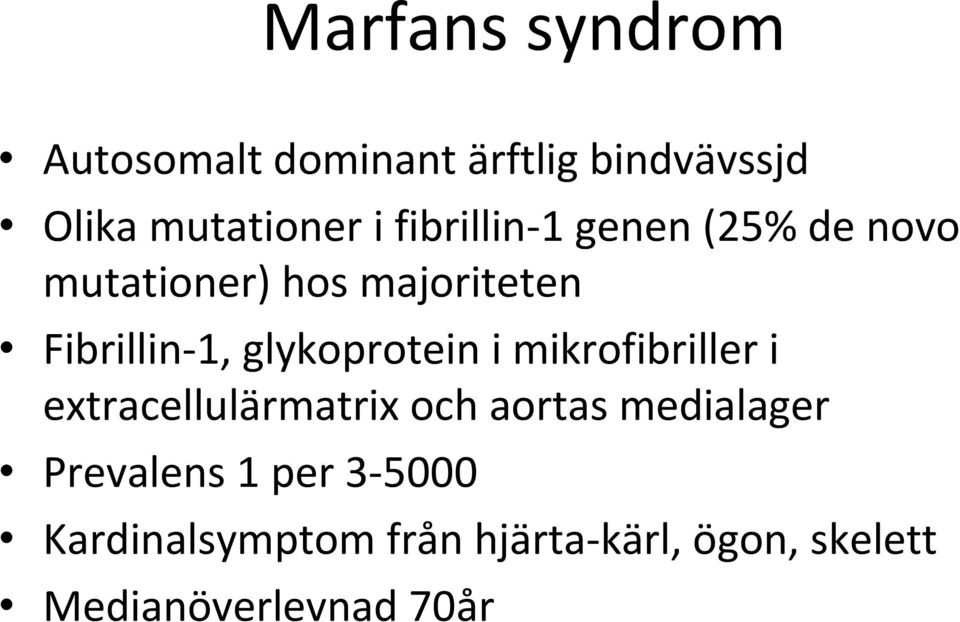 glykoprotein i mikrofibriller i extracellulärmatrix och aortas medialager