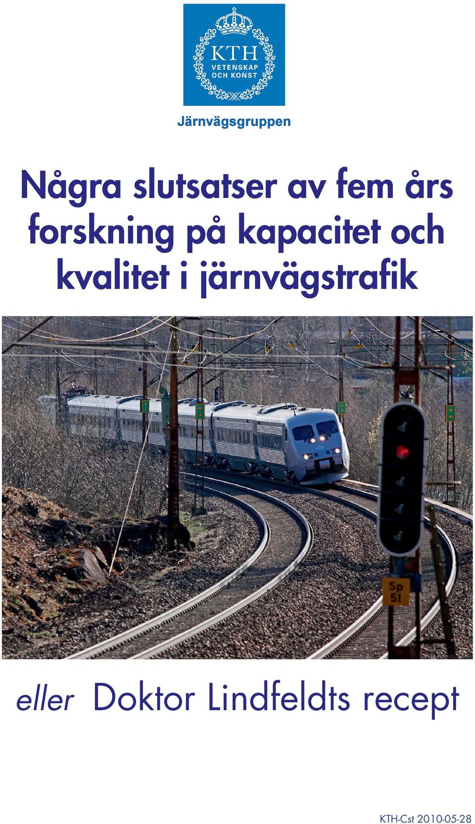 kvalitet i järnvägstrafik eller