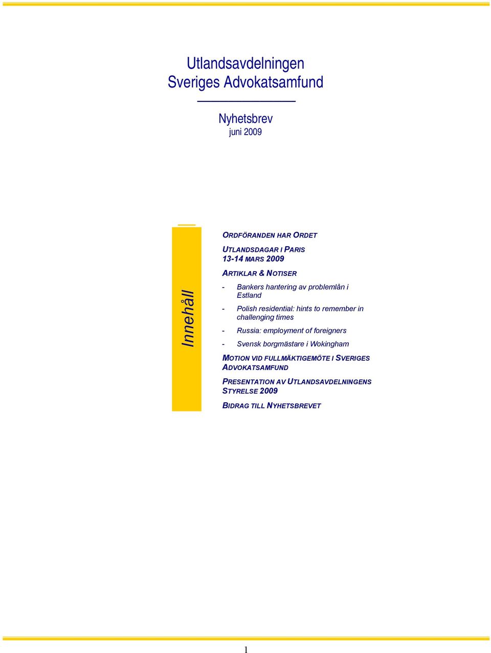 remember in challenging times - Russia: employment of foreigners - Svensk borgmästare i Wokingham MOTION VID