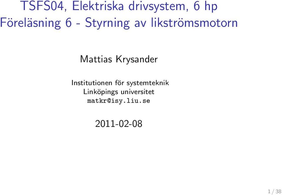 Mattias Krysander Institutionen för