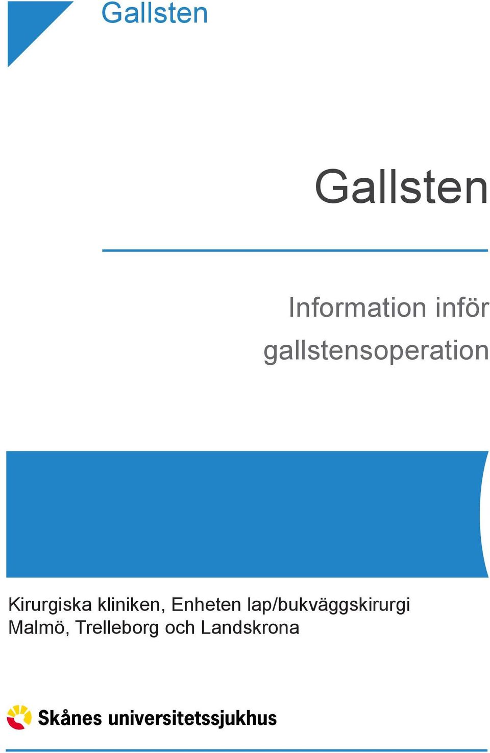 Kirurgiska kliniken, Enheten