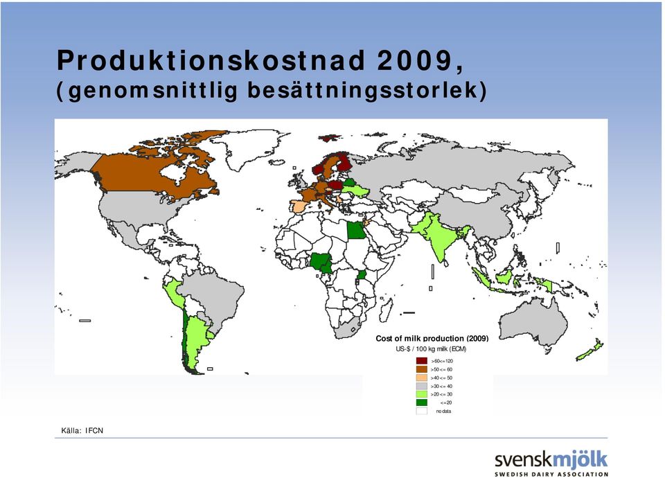 (2009) US-$ / 100 kg milk (ECM) >60<=120 >50 <=