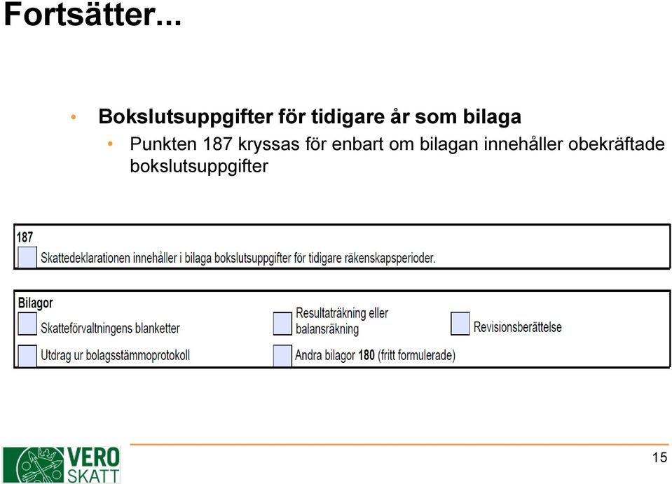 år som bilaga Punkten 187 kryssas