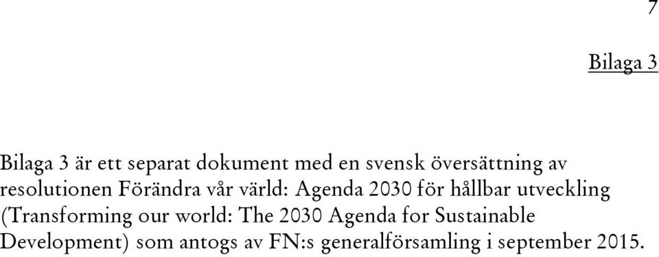 hållbar utveckling (Transforming our world: The 2030 Agenda for