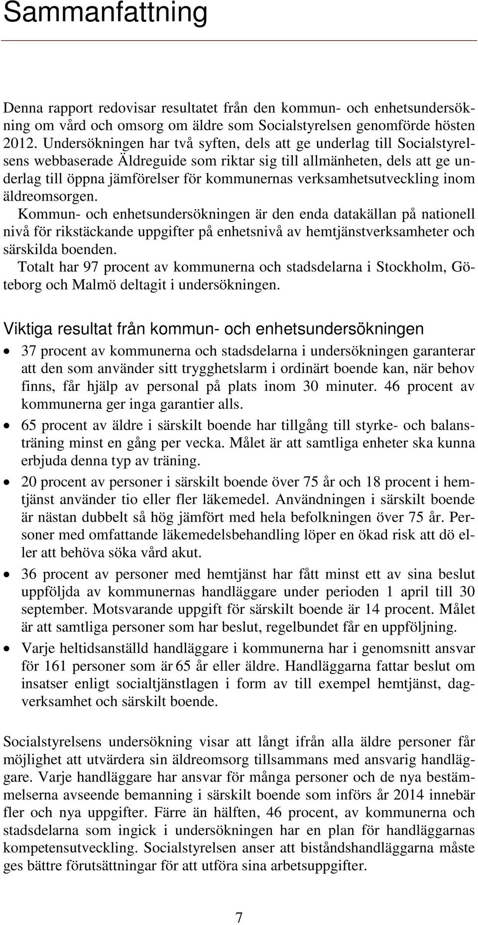verksamhetsutveckling inom äldreomsorgen.
