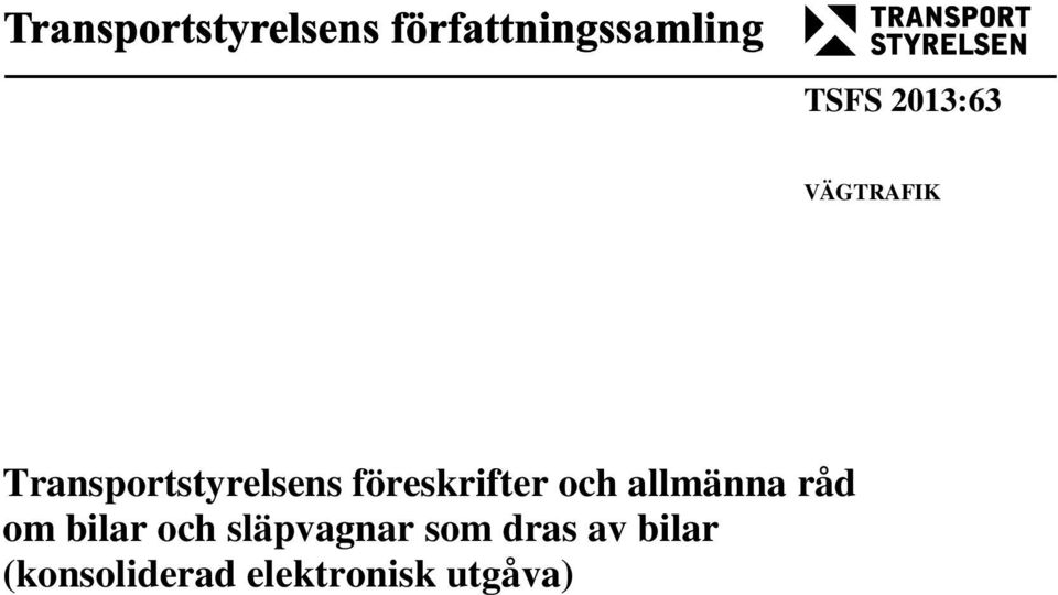 bilar och släpvagnar som dras av