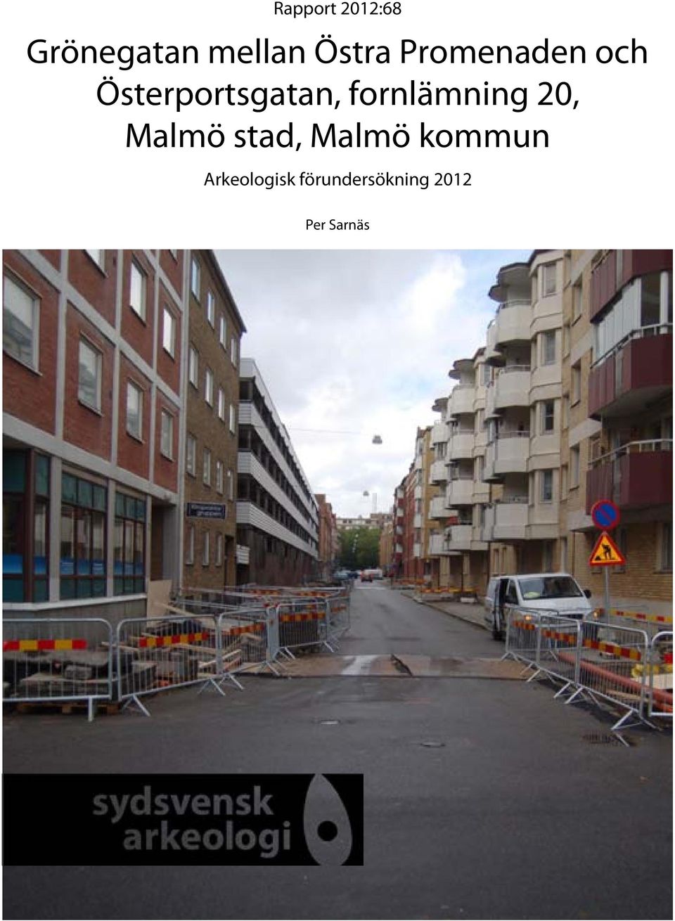 fornlämning 20, Malmö stad, Malmö