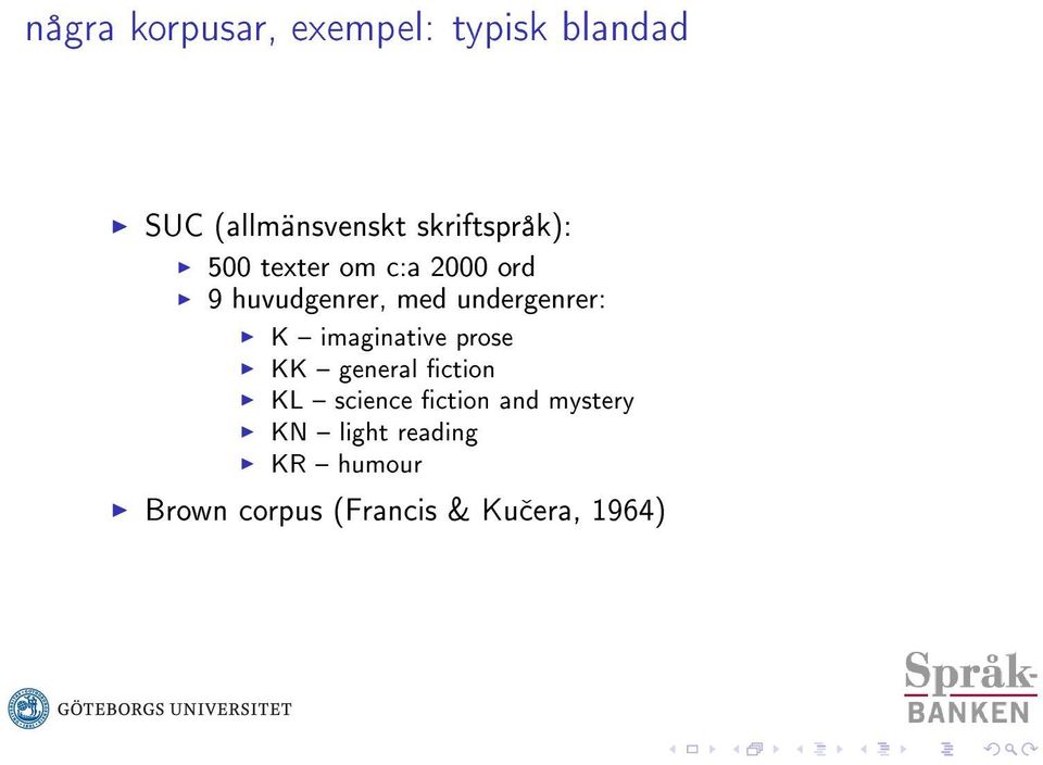 undergenrer: K imaginative prose KK general ction KL science