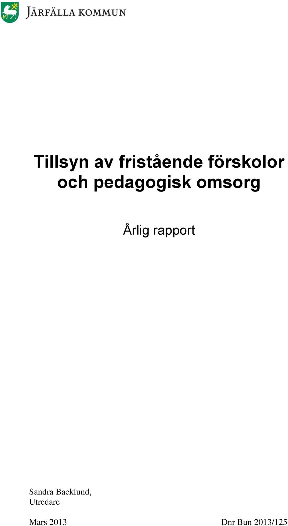 omsorg Årlig rapport Sandra