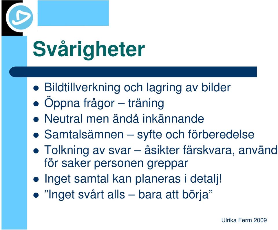 förberedelse Tolkning av svar åsikter färskvara, använd för saker