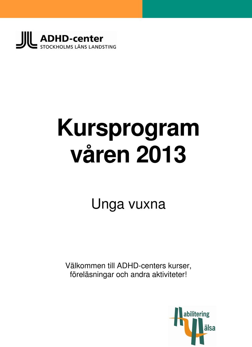 ADHD-centers kurser,